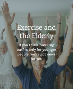 A description of the benefits of the "Exercise for the Elderly" program at The Respite House Adult Senior Daycare Day Care Center Kansas City Lenexa Overland Park Shawnee Mission Merriam Johnson County