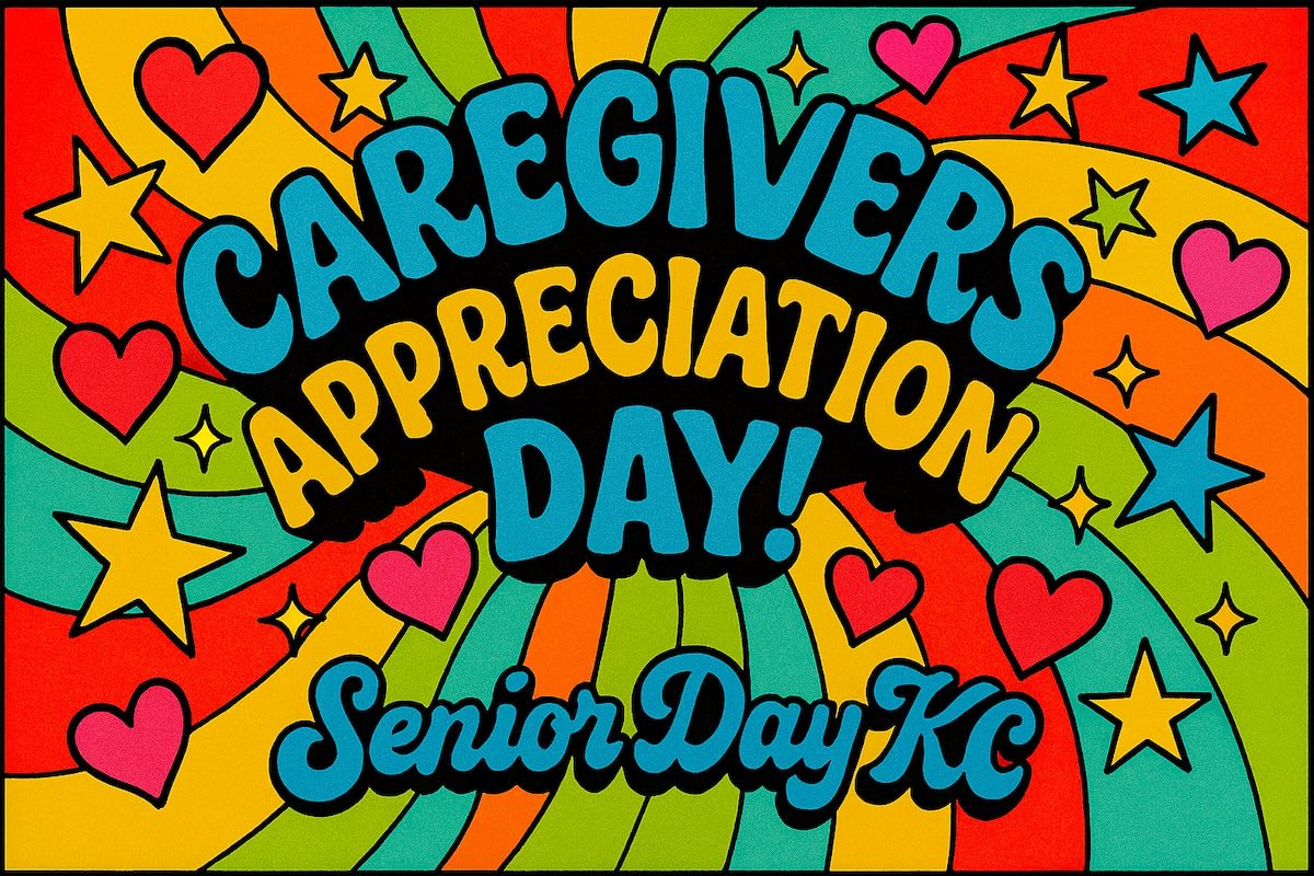 Colorful 1970s pop art–style poster with bold “Caregivers Appreciation Day!” text and retro Senior Day KC branding.